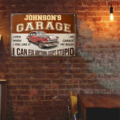 Rectangular Iron Sign My Garage My Rules I Can Fix Anything Except Stupid - Rustic Garage Wall Decor Gift