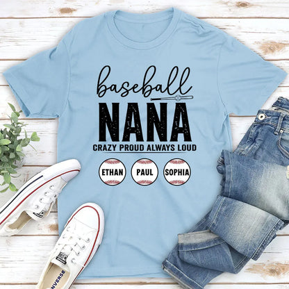 Baseball Nana Crazy Proud Personalized Classic Tee, Custom Gift for a Proud Baseball Grandma