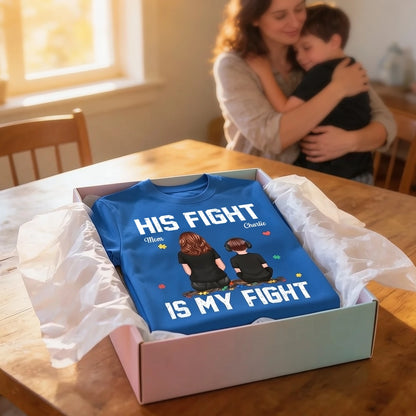 His Fight Is My Fight Classic Tee, Personalized Mom and Child Sitting Together Autism Puzzle Shirt, Meaningful Gift