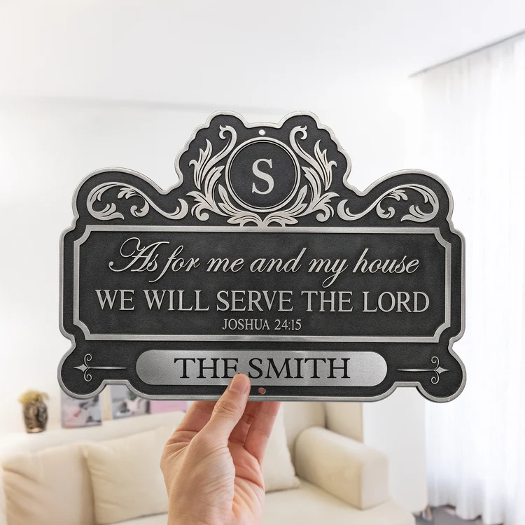 We'll Serve the Lord Personalized Shaped Metal Sign, Rustic Faith Decor, Creative Gift for a Christian Family