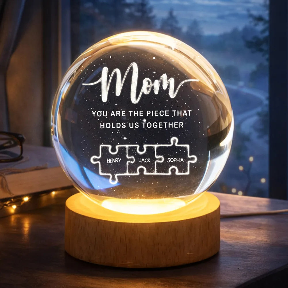 Globe Lamp Personalized for Mom, 'You Are The Piece That Holds Us Together' Puzzle Design, Heartwarming Gift