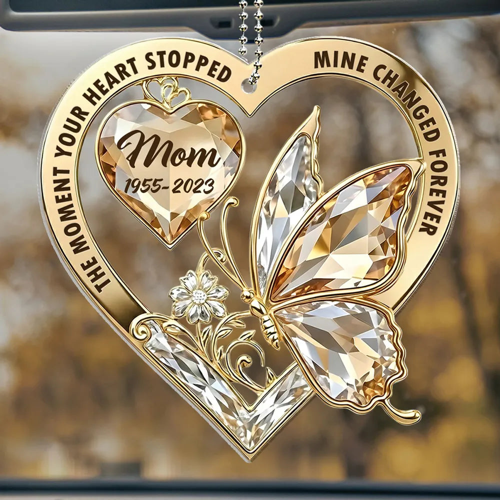 The Moment My Heart Changed Forever Acrylic Car Hanger, Heart Butterfly Memorial Mirror Charm, Unique Gift