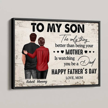 Celebrate Son's Journey of Fatherhood - Heartfelt Mother's Day & Father's Day Gift - Personalized Poster or Canvas