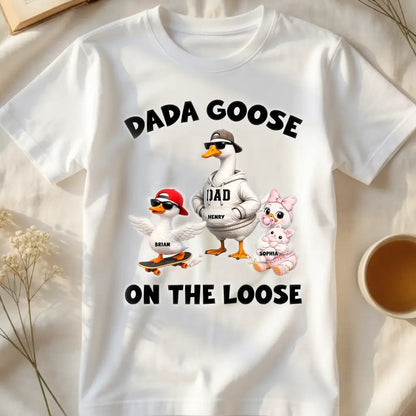 Dada Goose On The Loose Classic Tee, Playful Personalized Gift for Papa & Goose Family Laughs