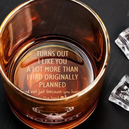 Double Sided Whiskey Glass Personalized for Your Favorite Guy - Sweet Funny Message on the Bottom, Unique Gift