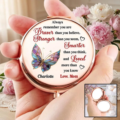 Personalized Metal Compact Mirror with Butterfly Quote, Encouraging Gift for Daughter or Friend, Braver Stronger Smarter Loved
