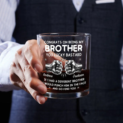 Whiskey Glass Personalized for Brothers with Bold Funny Message, Unique Gift for Whiskey Lover and Bar Display