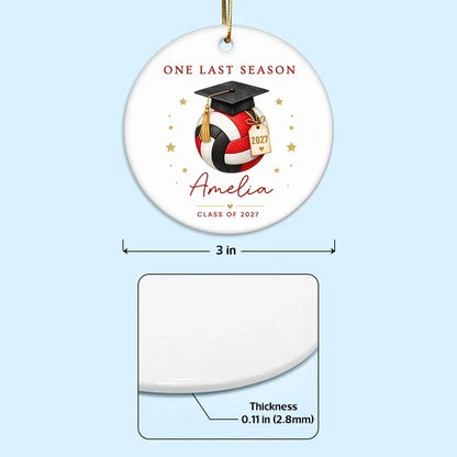 Personalized Ceramic Ornament with Volleyball and Graduation Cap, One Last Season Creative Gift for Senior Players