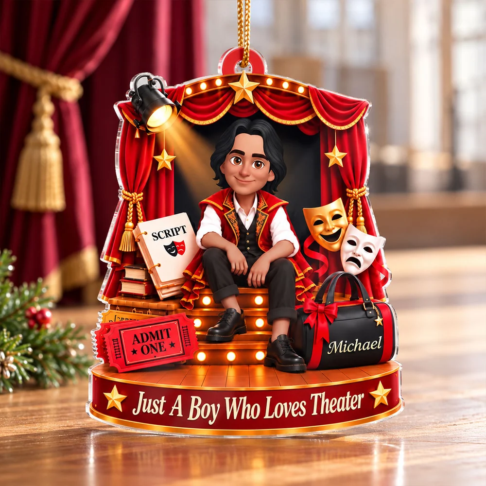 Acrylic Ornament, Just a Boy Who Loves Theater, Personalized Creative Christmas Gift for Young Stage Performer