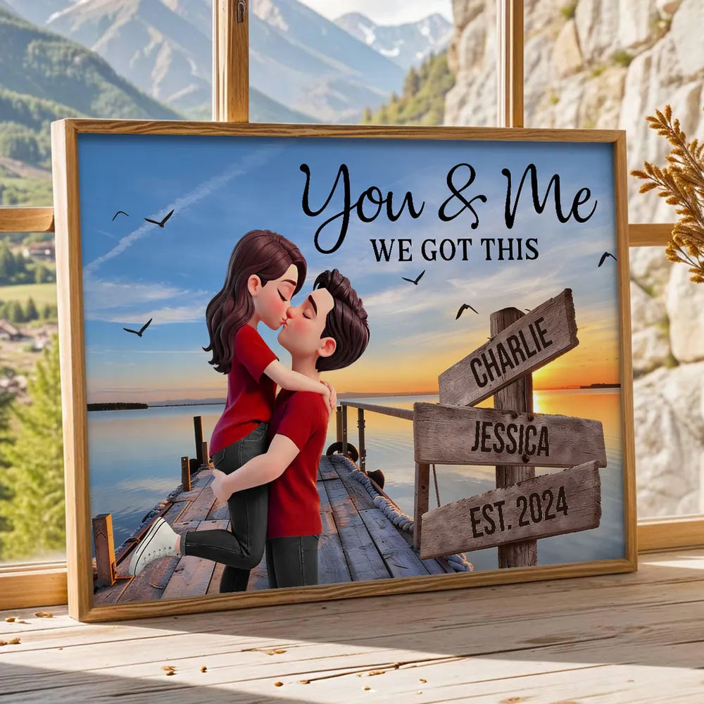 You & Me We Got This Sunset Lake Dock Poster, Personalized Romantic Keepsake, Unique Couple Gift