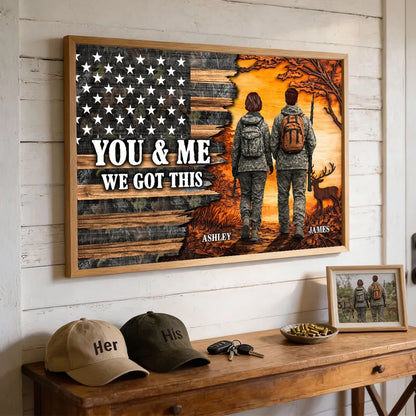 You & Me We Got This Personalized Poster for Hunters, Camouflage Couple Walking at Sunset Wall Decor, Unique Couple Gift
