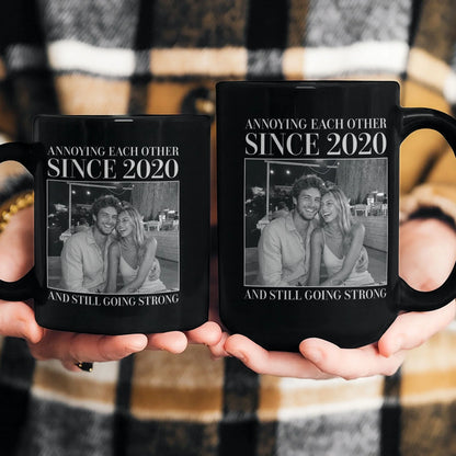 Personalized Full Color Mug With Your Photo, Annoying Each Other And Still Going Strong, Funny Couple Gift