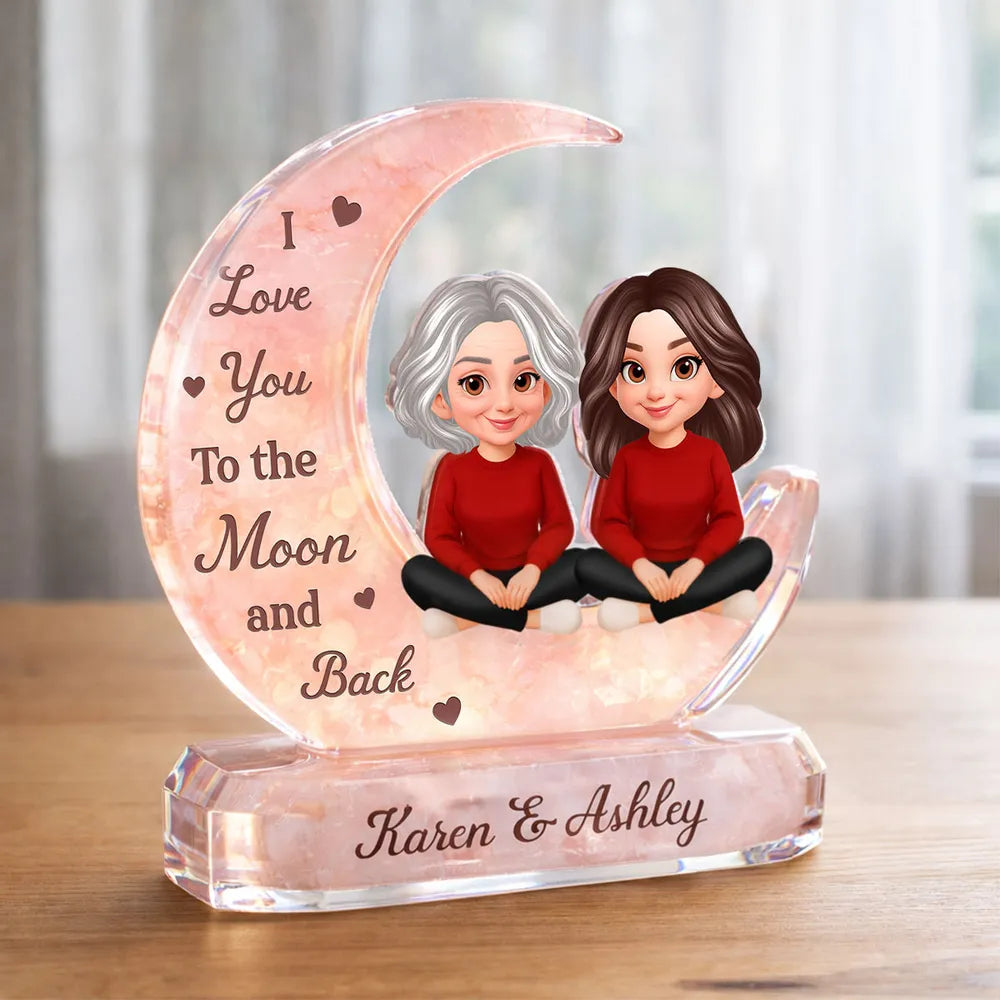 Shaped Acrylic Block Plaque Personalized for Mom and Daughter Love Memory - Sweet Moon Decor Keepsake Gift for Mom or Grandma