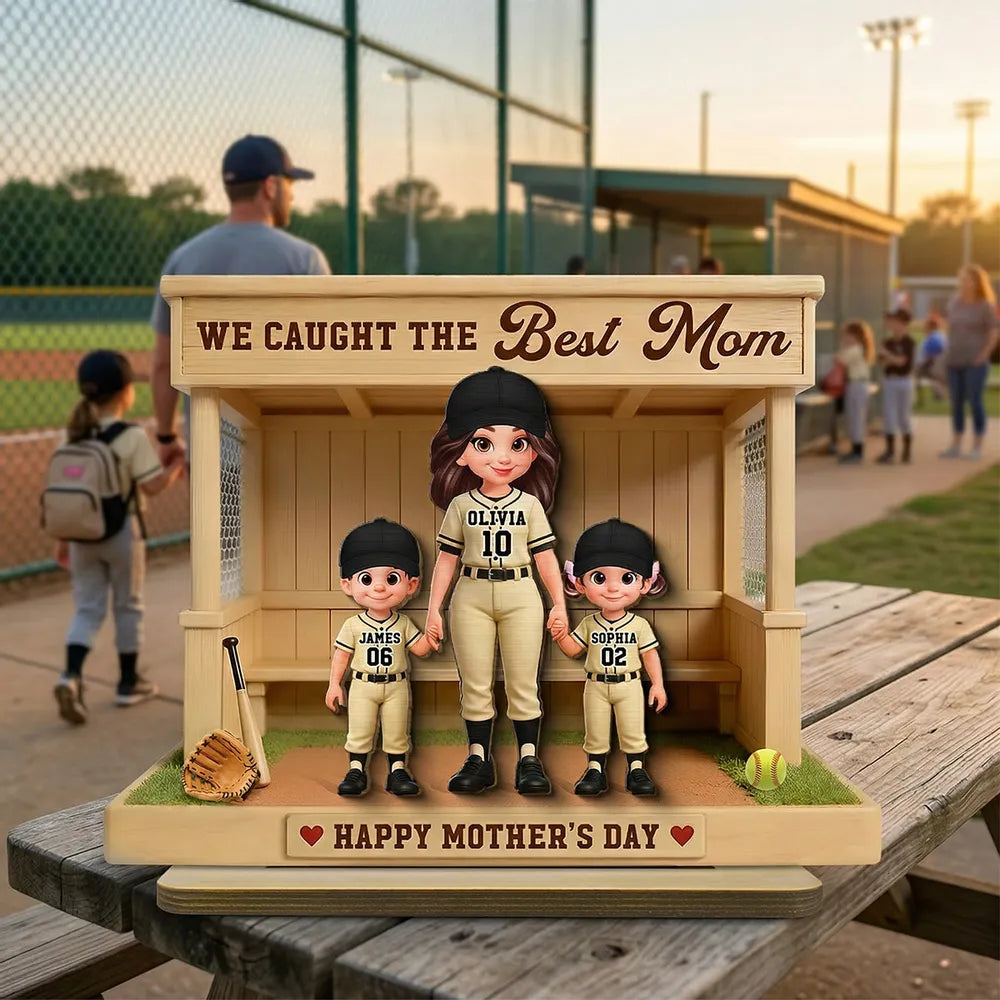 We Caught The Best Mom 2-Layer Wooden Plaque, Personalized Softball Dugout Family Keepsake, Heartfelt Gift