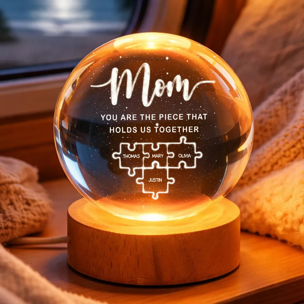 Globe Lamp Personalized for Mom, 'You Are The Piece That Holds Us Together' Puzzle Design, Heartwarming Gift