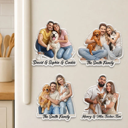 Custom Acrylic Magnet for a House Full of Love, Sitting Family & Pet Keepsake, Creative Gift for Families