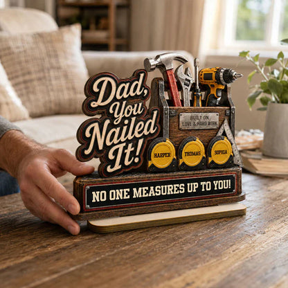 Personalized 2-Layer Wooden Plaque for Dad, Toolbox Design Dad You Nailed It Unique Gift