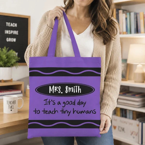 Personalized Teacher Tote Bag, Purple Crayon Design With Teach Tiny Humans Quote, Unique Gift