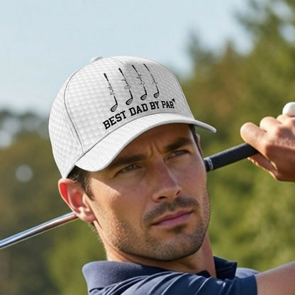 Best Dad By Par Classic Cap, Personalized Golf Club Design, Unique Gift for Dad's Outdoor Days