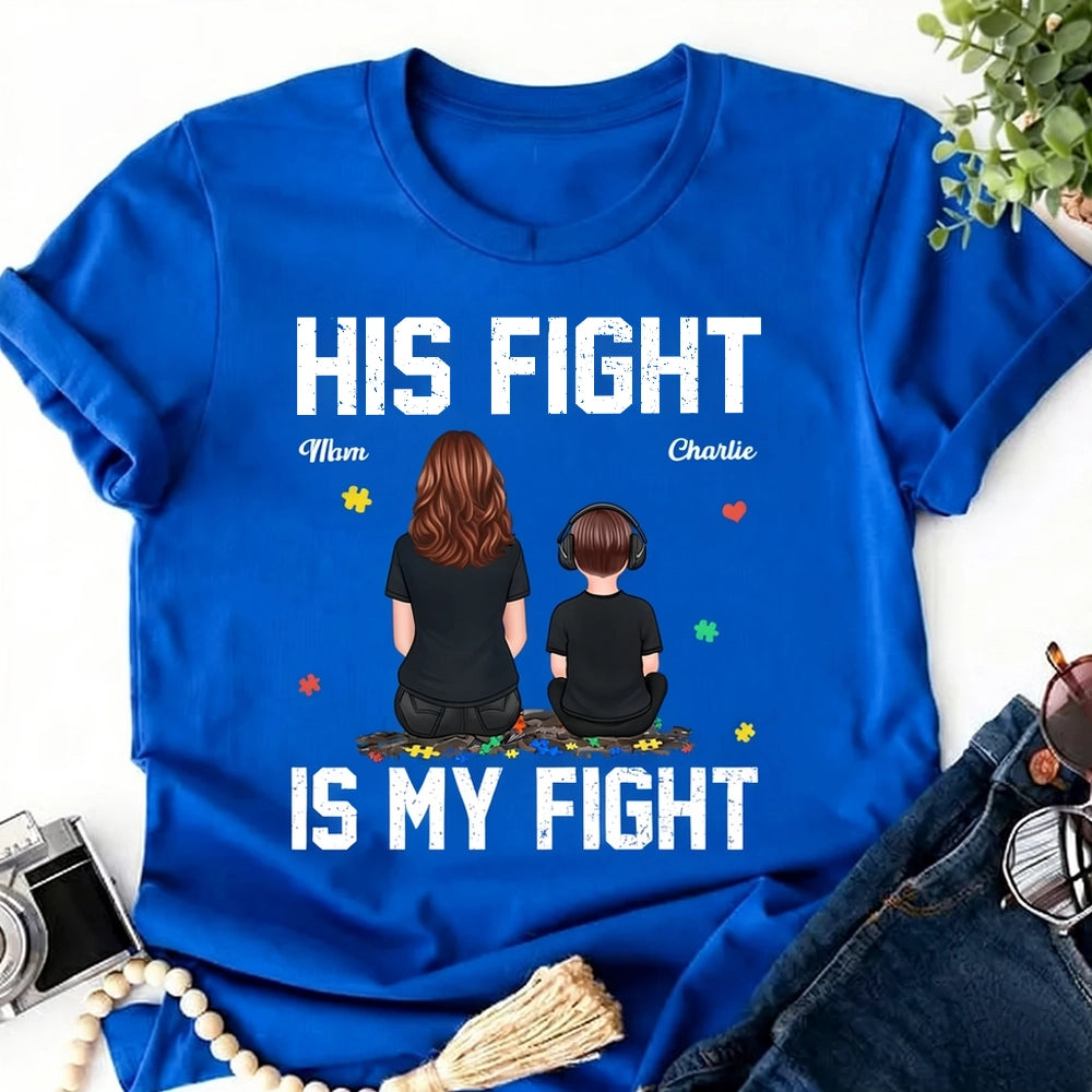 His Fight Is My Fight Classic Tee, Personalized Mom and Child Sitting Together Autism Puzzle Shirt, Meaningful Gift