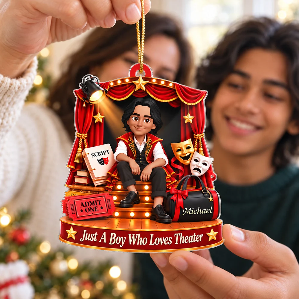 Acrylic Ornament, Just a Boy Who Loves Theater, Personalized Creative Christmas Gift for Young Stage Performer