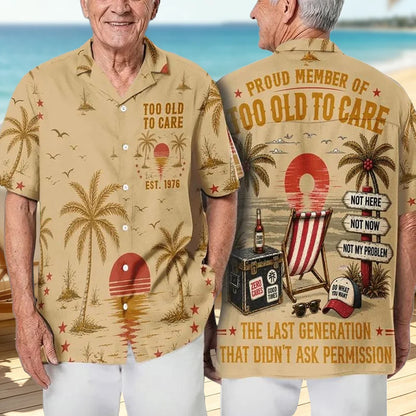 Personalized Hawaiian Shirt, Too Old To Care Palm Sunset Print, Unique Gift For Dad Grandpa Husband