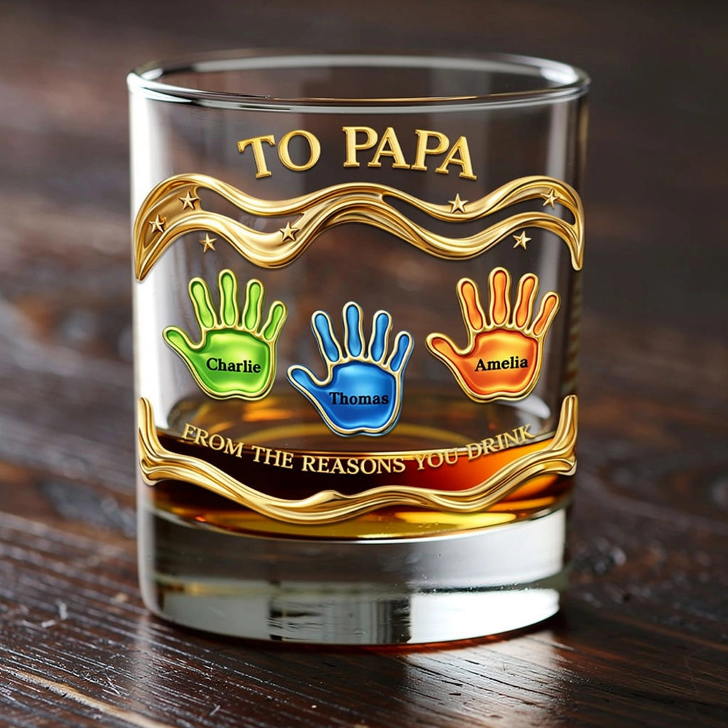 Personalized Whiskey Glass 'To Papa' From the Reasons You Drink, Handprint Design, Funny Unique Gift for Dad or Grandpa