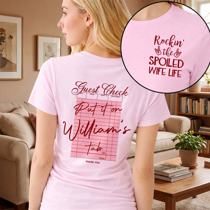 Personalized Dual Print Classic Tee, Pink Spoiled Wife Humor Shirt, Unique Gift for Wife