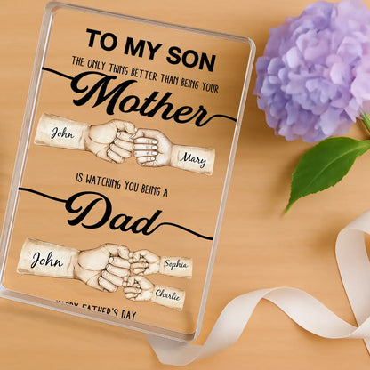Heartfelt Plaque Gift – “Better than being your Father/Mother” – Special Father’s Day Tribute for Son