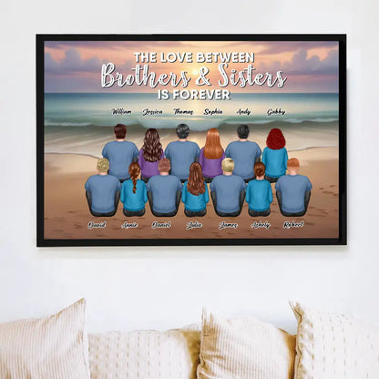 The Love Between Brothers And Sisters Is Forever - Personalized Poster or Keychain or Ornament or Plaque