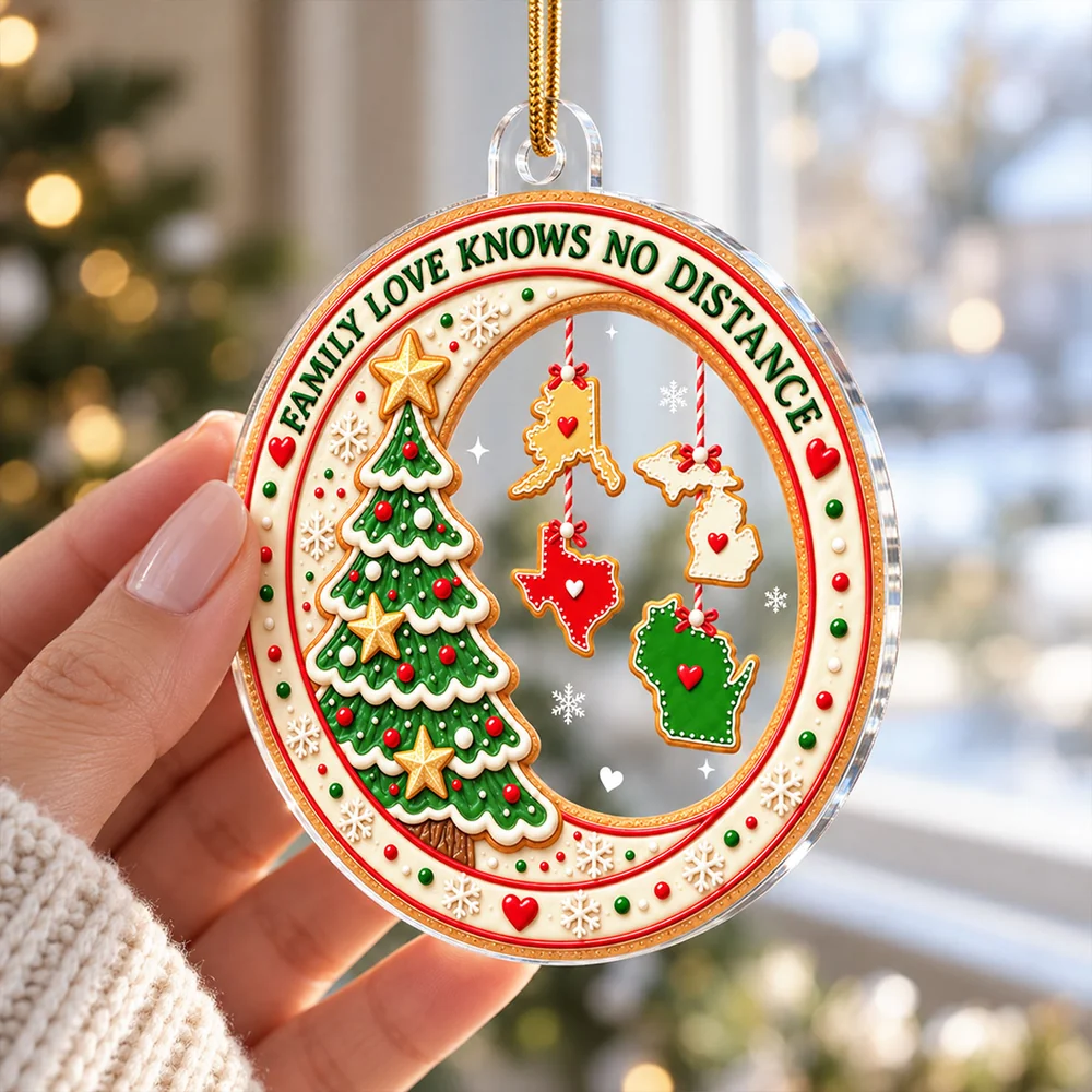 Personalized Acrylic Ornament - Family Love Knows No Distance, Choose 2-8 U.S. States, Custom Cookie State Christmas Ornament Gift for Family