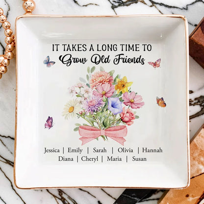 Personalized Friendship Jewelry Dish, Old Friends Floral Quote Vanity Decor, Unique Gift for Best Friend