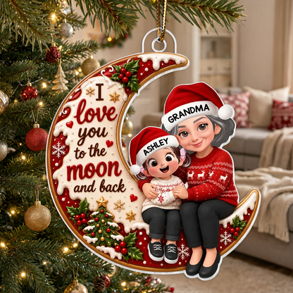 Acrylic Ornament, Hugging Grandma and Grandchild, I Love You to the Moon and Back, Personalized Creative Gift for Grandma