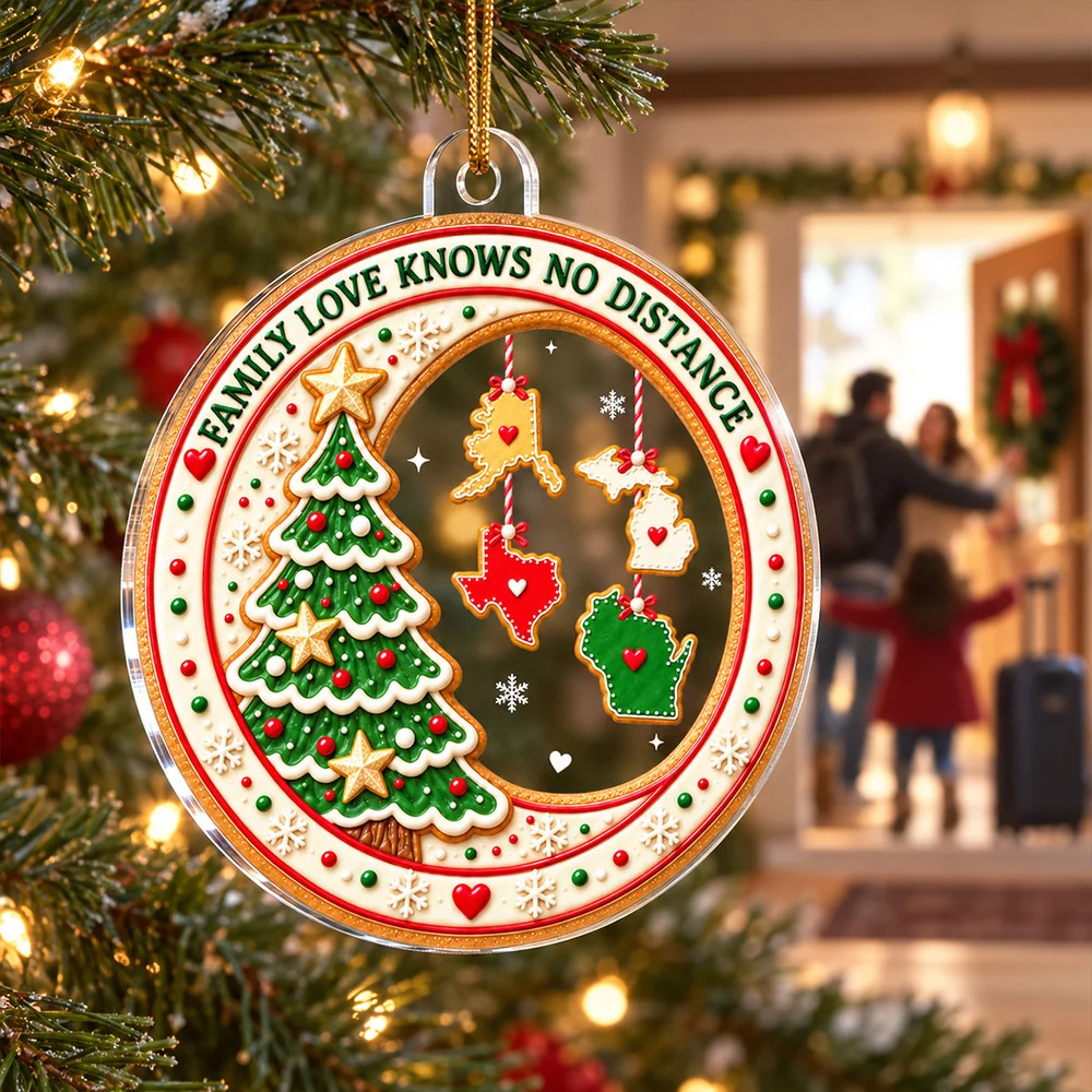 Personalized Acrylic Ornament - Family Love Knows No Distance, Choose 2-8 U.S. States, Custom Cookie State Christmas Ornament Gift for Family
