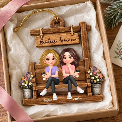 Personalized Wooden Ornament, Besties Forever Friends Sitting on a Warm Brown Bench, Unique Christmas Gift for Sister, Besties