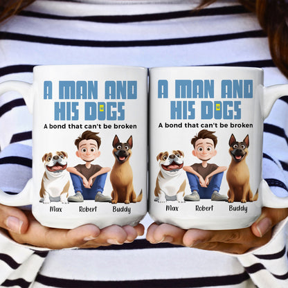 Heartwarming Pet-Themed Mug – Personalized 'A Man and His Dogs' Design, Ideal Gift for Dog Owners