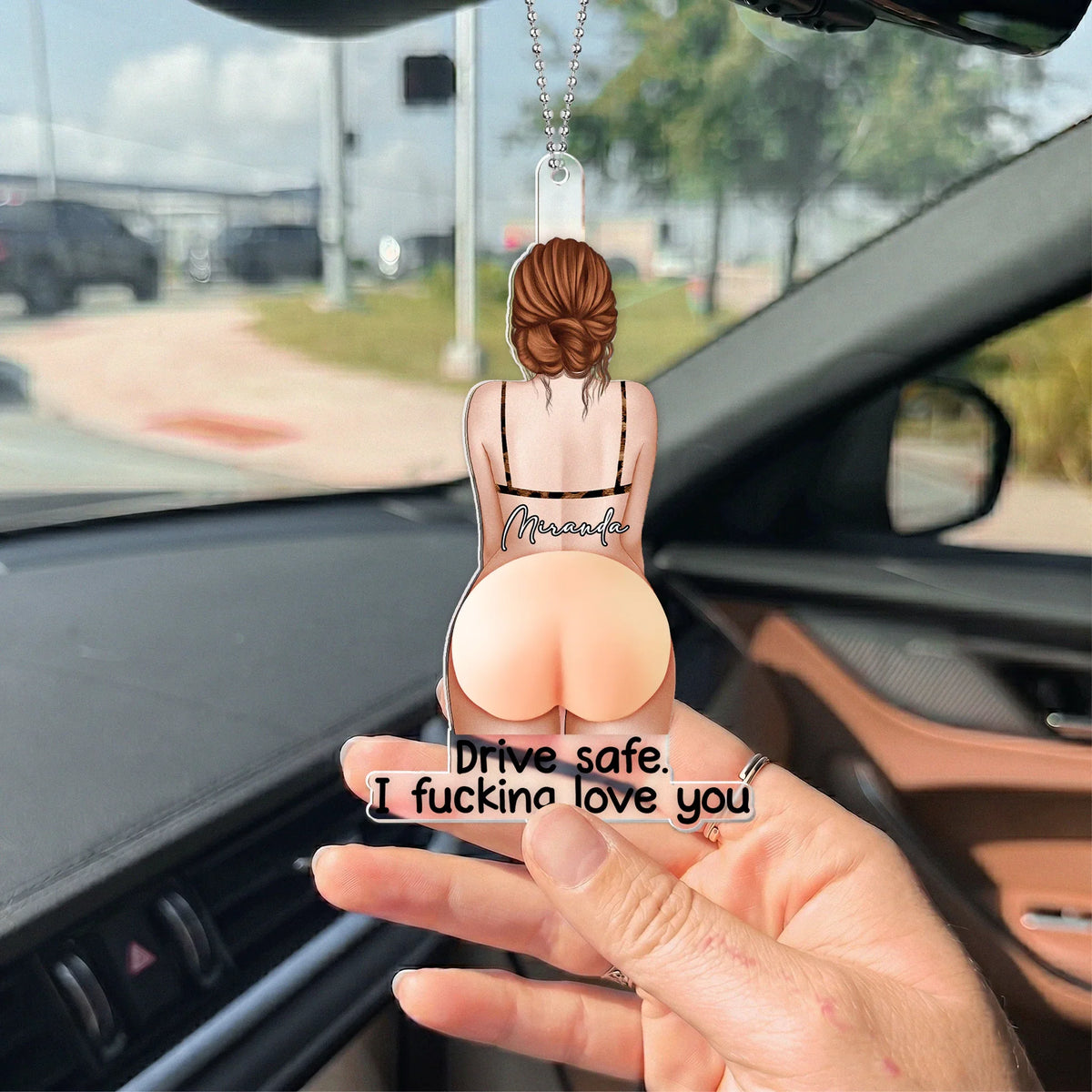 Acrylic Car Hanger with Drive Safe Love Message, Personalized Cheeky Decor, Creative Gift for Partner