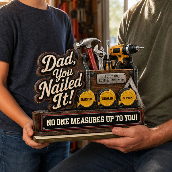 Personalized 2-Layer Wooden Plaque for Dad, Toolbox Design Dad You Nailed It Unique Gift