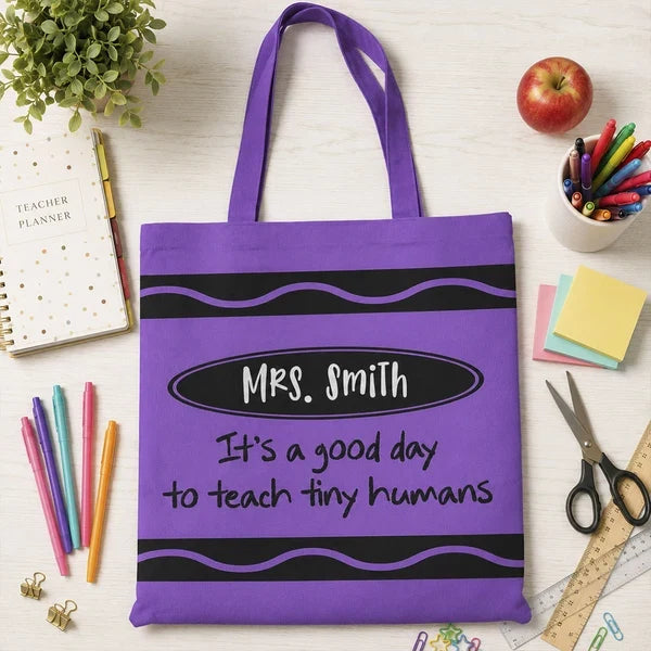 Personalized Teacher Tote Bag, Purple Crayon Design With Teach Tiny Humans Quote, Unique Gift
