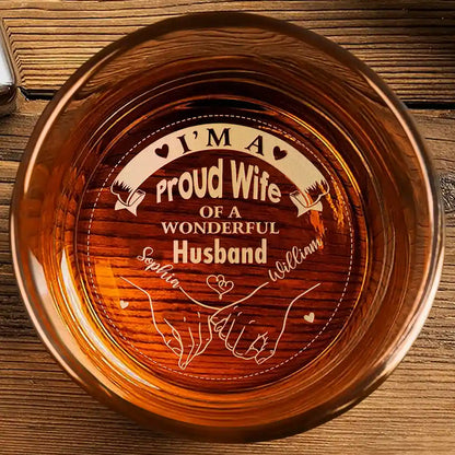 Gift For Couples, Gift For Husband, Gift For Wife, Gift For Boyfriend, Gift For Girlfriend - I'm A Proud Wife Of A Wonderful Husband - Personalized Engraved Whiskey Glass