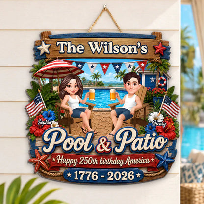 Personalized Wooden Sign, America 250th Pool & Patio Couple Design, Unique Creative Gift for Couples