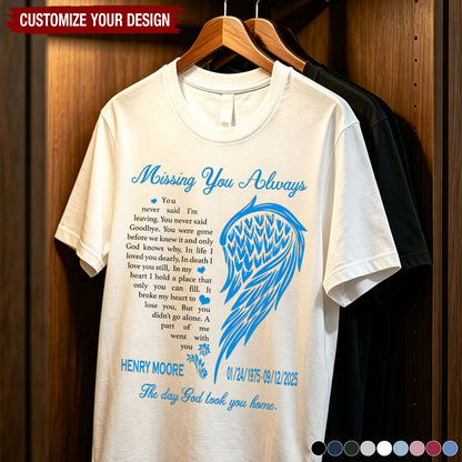 Classic Tee With Missing You Always Quote & Angel Wing, Creative Sympathy Gift for Loved One Memory