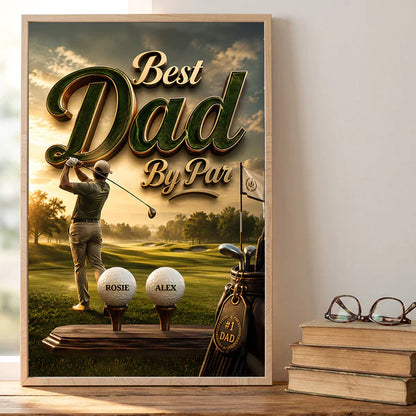 Personalized Golf Poster with Best Dad By Par, Golfer at Sunset Course, Unique Gift for Dad
