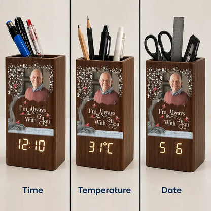 Personalized Wooden Pen Holder Clock With Senior Portrait, I'm Always With You, Creative Gift for Family