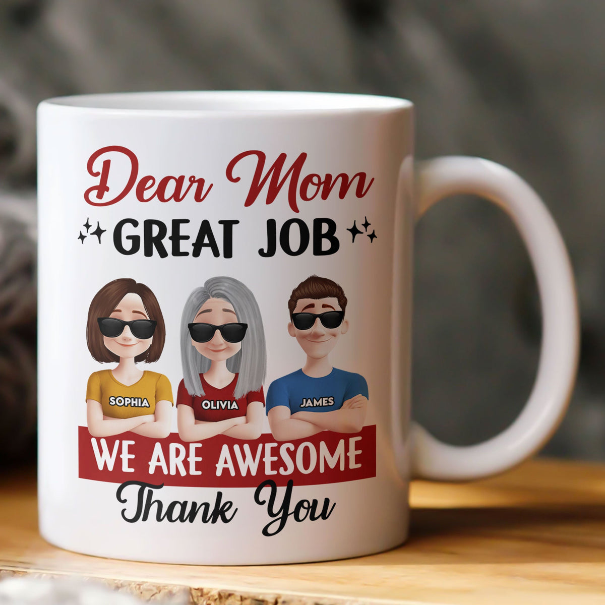 Funny Mom Coffee Mug - “Dear Mom, Great Job” Personalized Ceramic Mug with Custom Kid Design