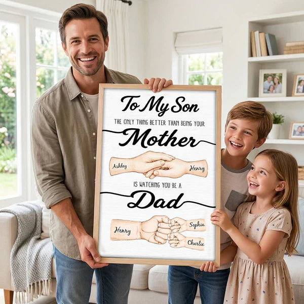 To My Son Poster, Custom Mother to Son Keepsake with Family Hands, Heartfelt Gift for a New Dad