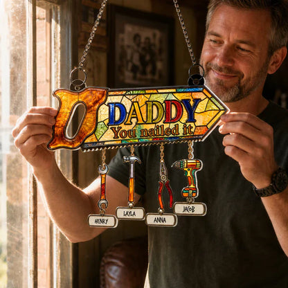 Personalized Acrylic Suncatcher Ornament, Daddy You Nailed It, Unique Father's Day Gift for Dad