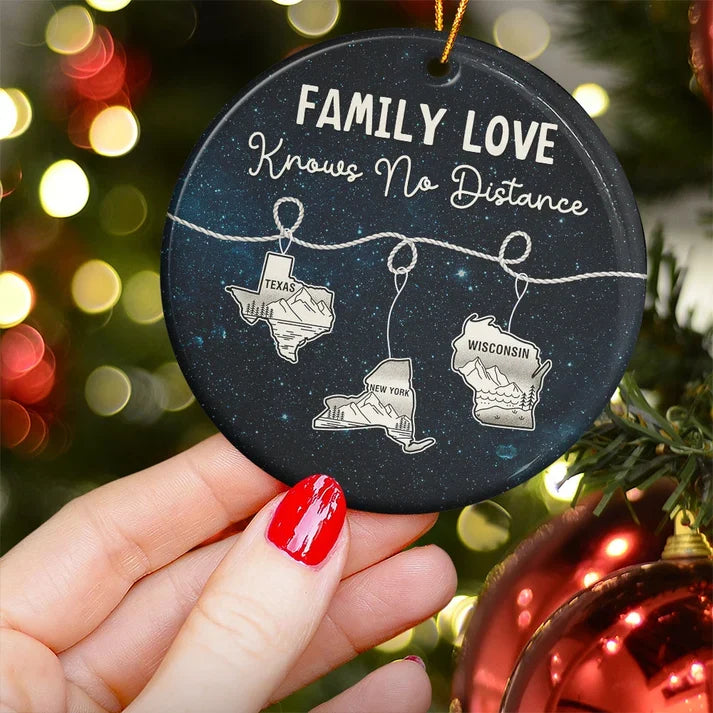 Personalized Ceramic Ornament, Family Love Knows No Distance State Map, Unique Christmas Gift for Family