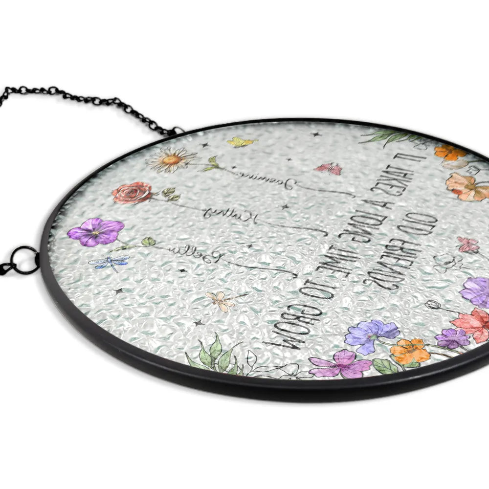 Custom Floral Glass Suncatcher – “It Takes a Long Time to Grow an Old Friend”