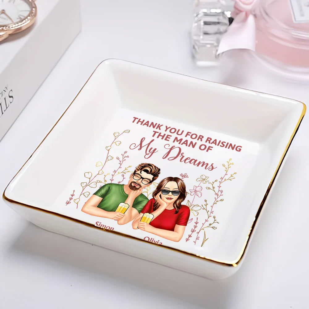 Gift For Mother, Mom, Daughters, Sons - Thank You For Raising The Man - Personalized Ring Dish
